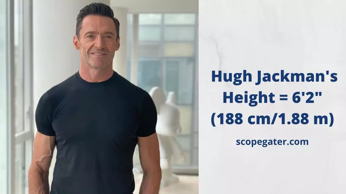 How Tall Is Hugh Jackman? Find Out Hugh Jackman Height Here