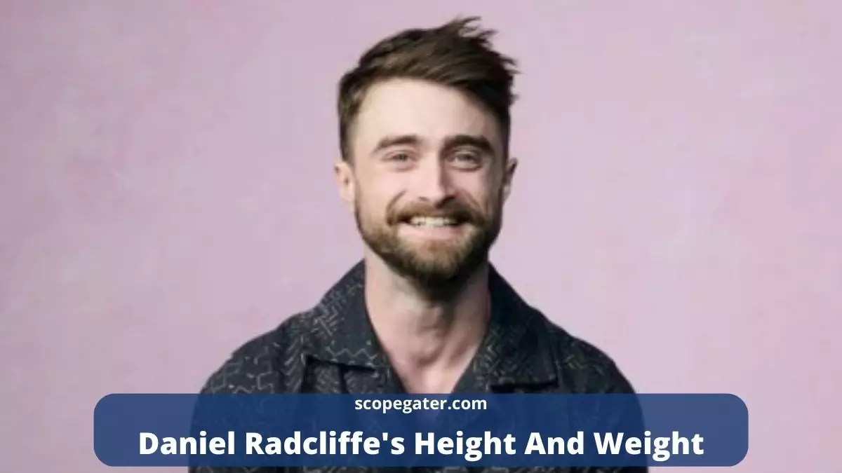 Find Out Daniel Radcliffe Height And Weight Here