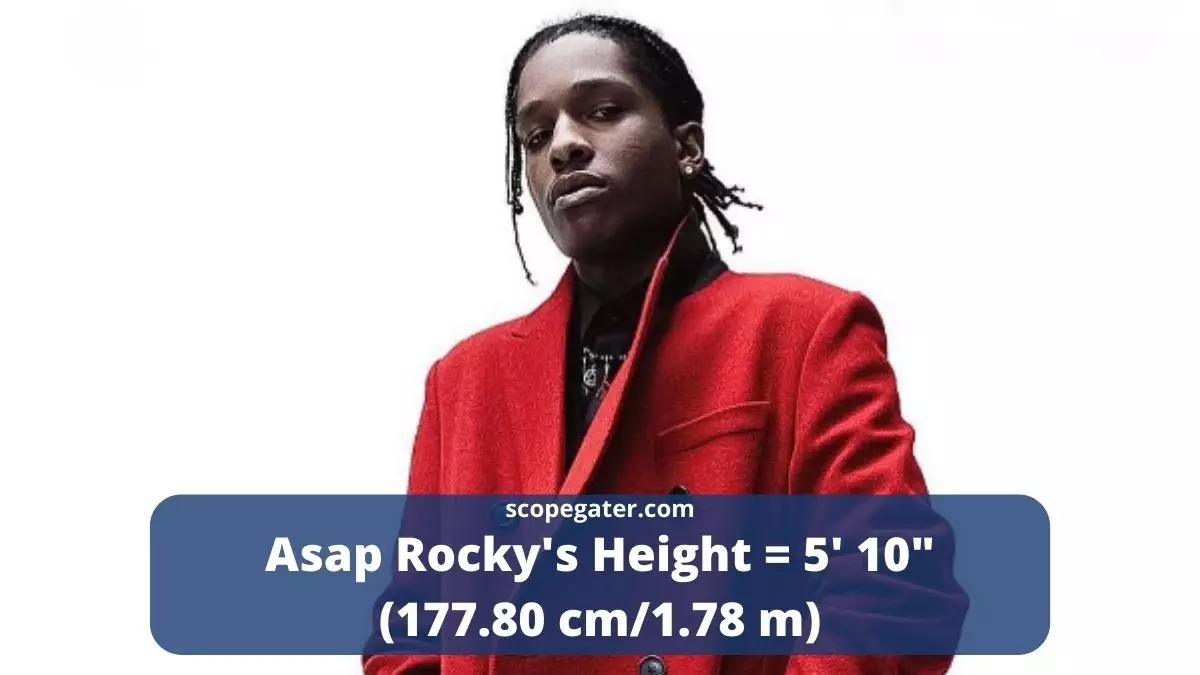 How Tall Is Asap Rocky? Get Asap Rocky Height Here