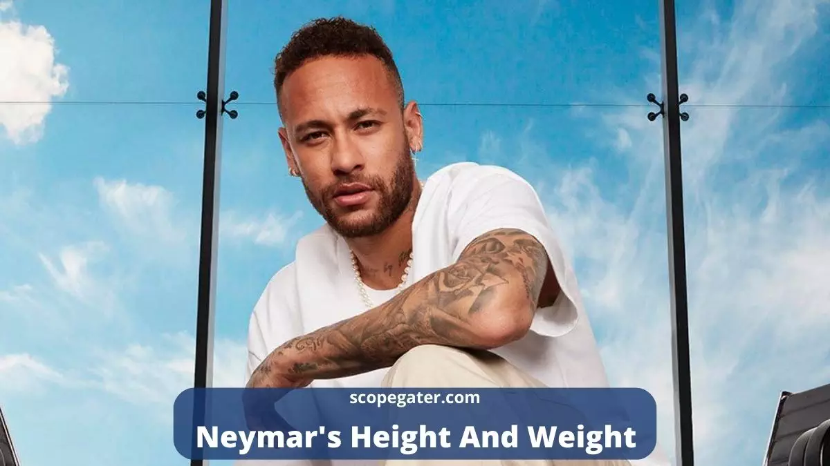 Discover Neymar Height And Weight Here